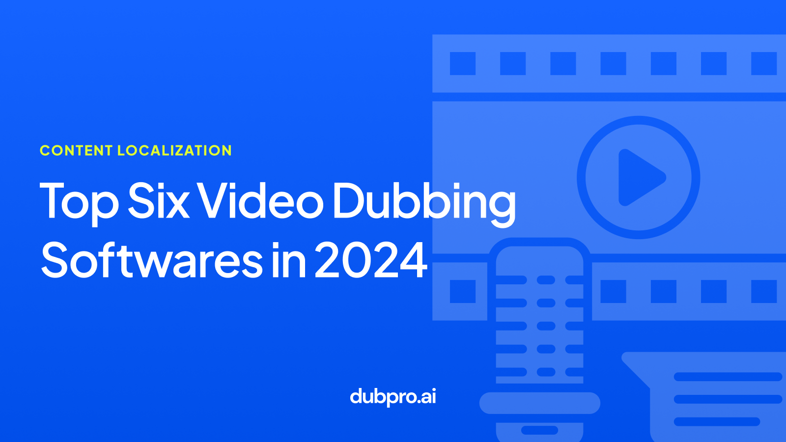 Top Six Video Dubbing Software in 2024